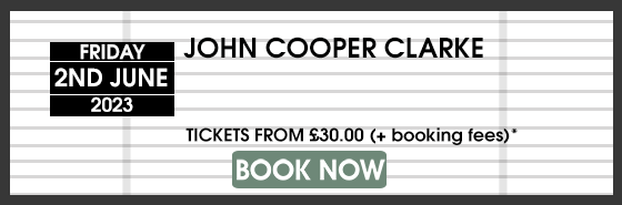 JOHN COOPER CLARKE BOOK NOW