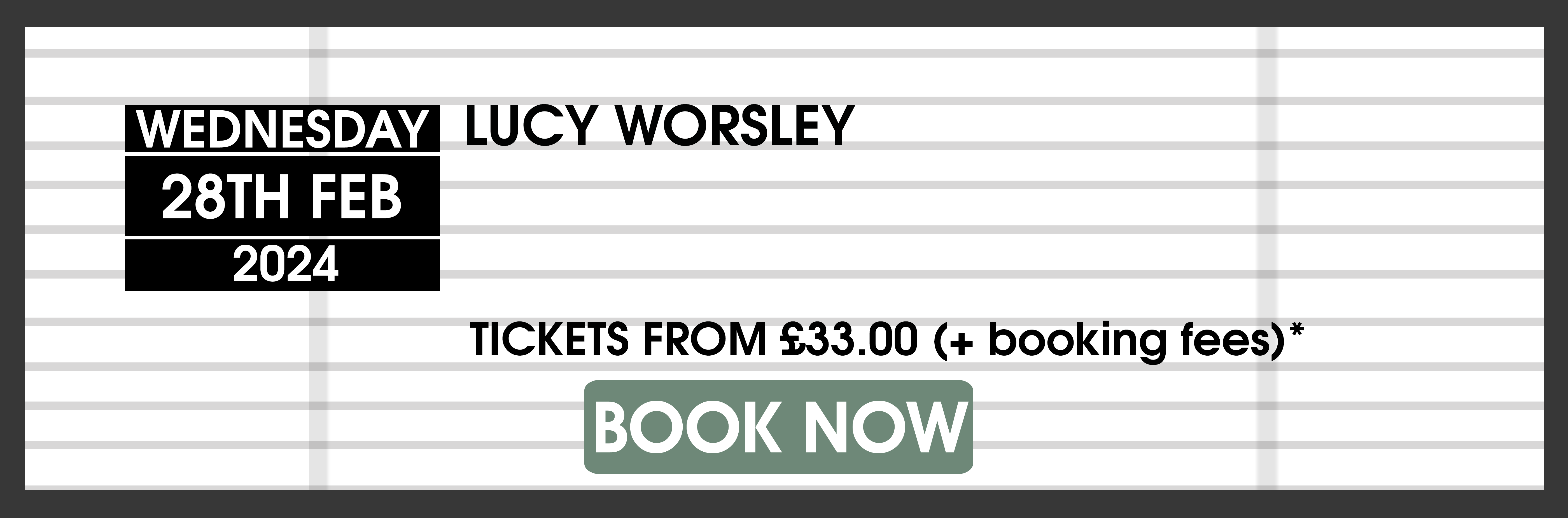 28.02.24 Lucy Worsley BOOK NOW