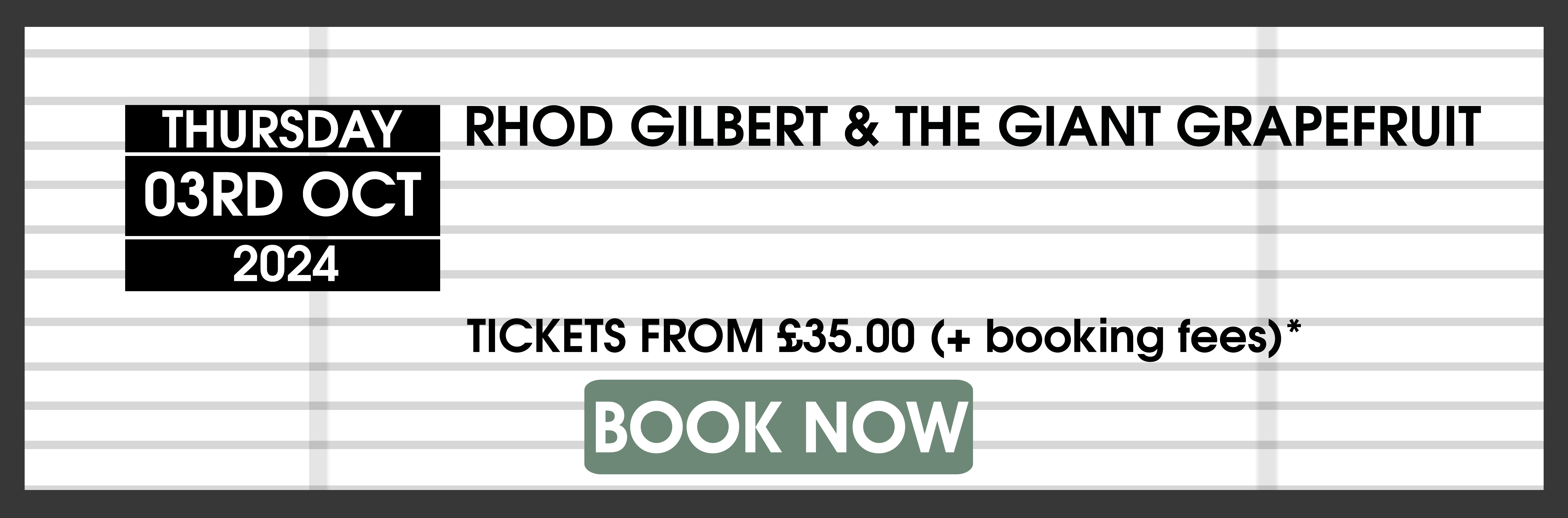 03.10.24 Rhod Gilbert BOOK NOW