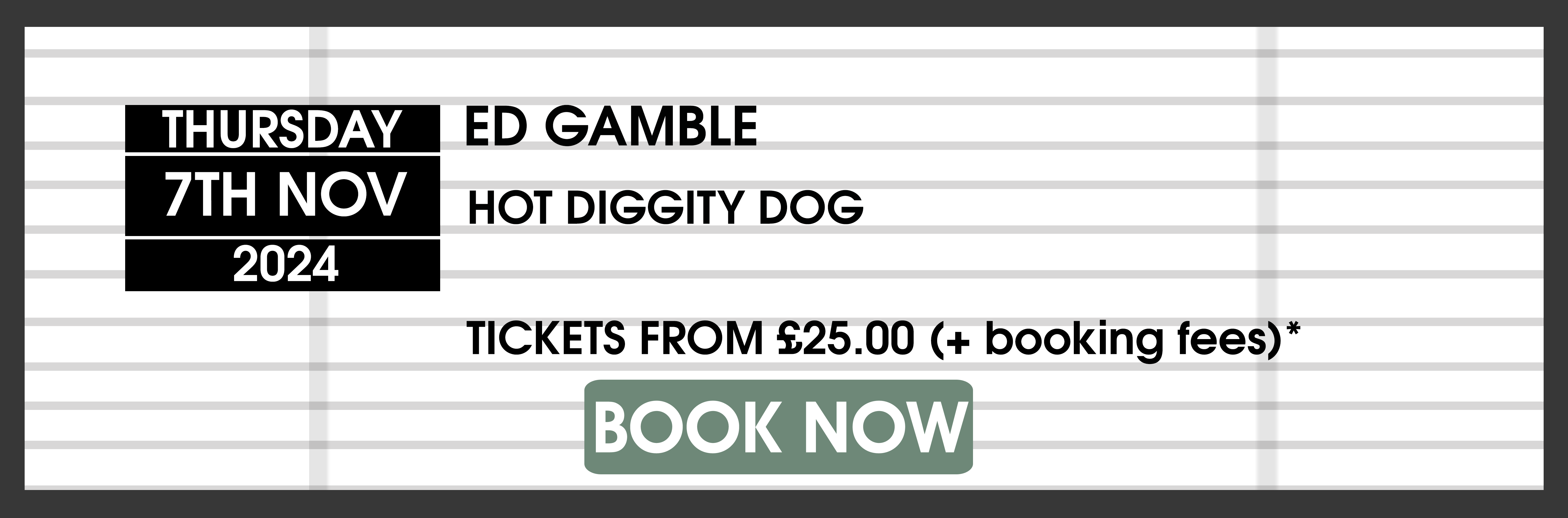 07.11.24 Ed Gamble BOOK NOW